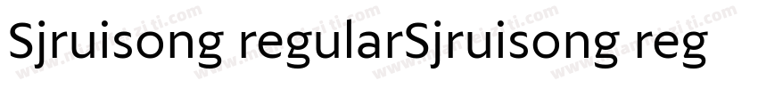 Sjruisong regularSjruisong regular字体转换